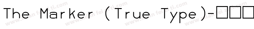 The Marker (True Type)字体转换
